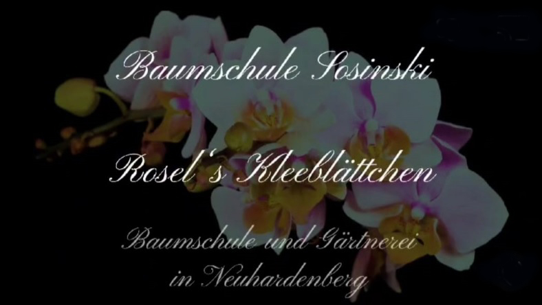 Baumschule Sosinski und Rosel's Kleeblättchen